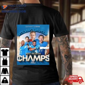 Congrats Detroit Lions Are Nfc North Champions Nfl Playoffs The First Division Title Since Tshirt