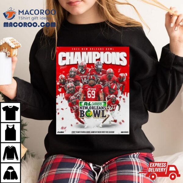 Congrats Jacksonville State Gamecocks Football Are 2023 New Orleans Bowl Champions T Shirt