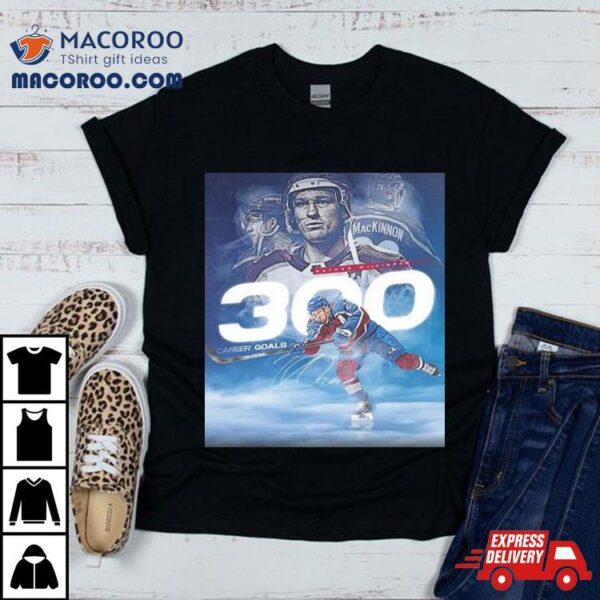 Congratulations To Colorado Avalanche Player Nathan Mackinnon 300 Nhl Goals In Career Unisex T Shirt