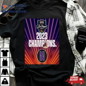 Congratulations To The Northwestern Football On Winning The Srs Distribution Las Vegas Bowl Tshirt