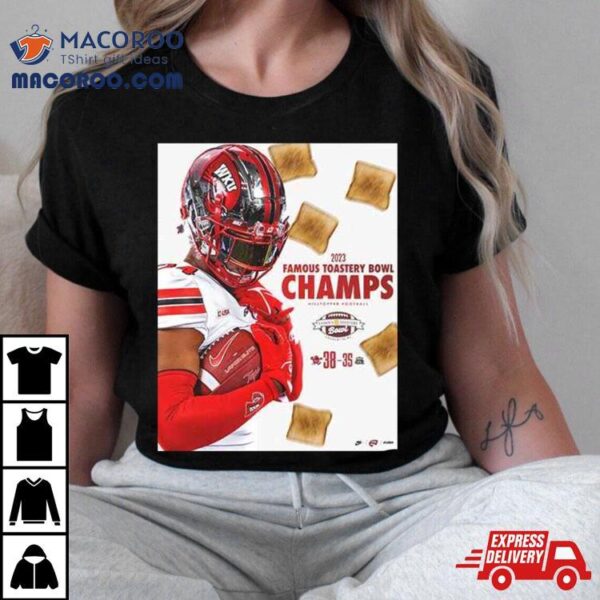 Congratulations Wku Football Is Champions Of Famous Toastery Bowl Season 2023 2024 T Shirt