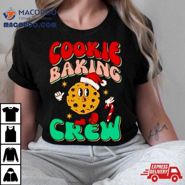 Cookie Baking Crew Shirt