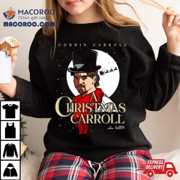 Corbin Carroll A Christmas Carroll Baseball Shirt