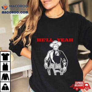 Cowboy He Ll Yeah Tshirt