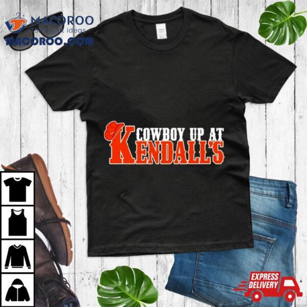 Cowboy Up At Kendall’s Shirt