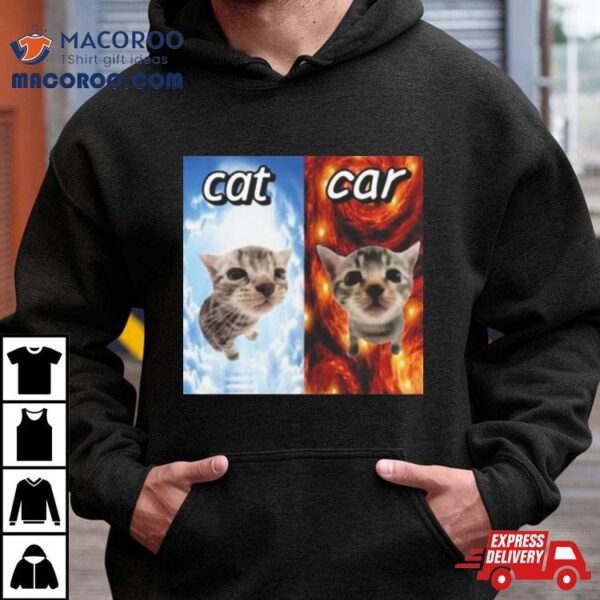 Cringey Tees Cat Vs Car Cringey T Shirt