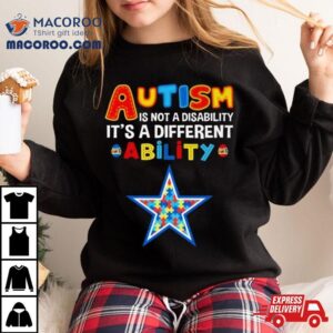 Dallas Cowboys Autism Is Not A Disability It S A Different Ability Tshirt