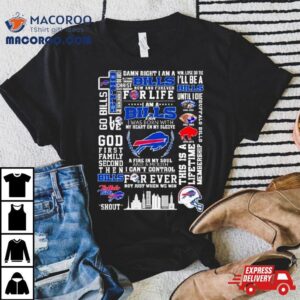 Damn Right I Am A Buffalo Bills Now And Forever For Life Win Lose Or Tie City Line Tshirt