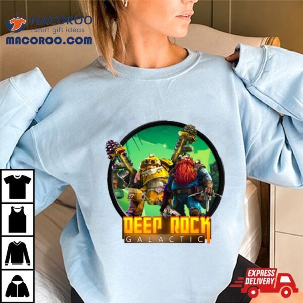 Deep Galactic Deep Rock Galactic Shirt