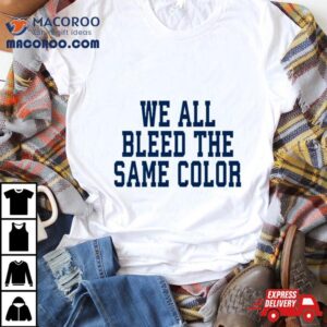 Demarcus Lawrence We All Bleed The Same Color Tshirt
