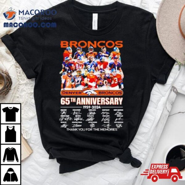 Denver Broncos 65th Anniversary 1959 2024 Thank You For The Memories T Shirt