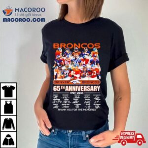 Denver Broncos Th Anniversary Thank You For The Memories Tshirt