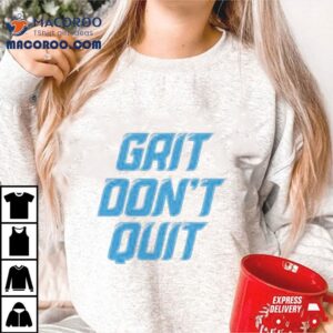 Detroit Lions Grit Don T Qui Tshirt