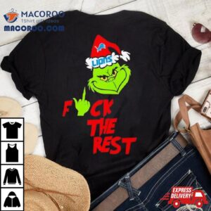 Detroit Lions Santa Grinch Fuck The Rest Christmas Tshirt