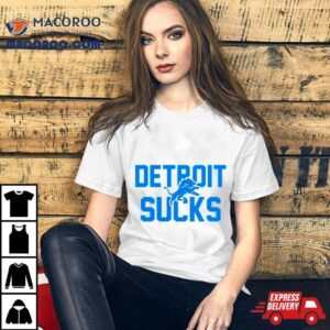 Detroit Lions Sucks Tshirt