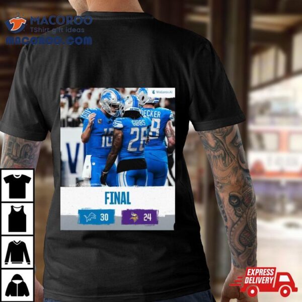 Detroit Lions Win 30 24 Minnesota Vikings 2023 Nfc North Champions Final Score Shirt