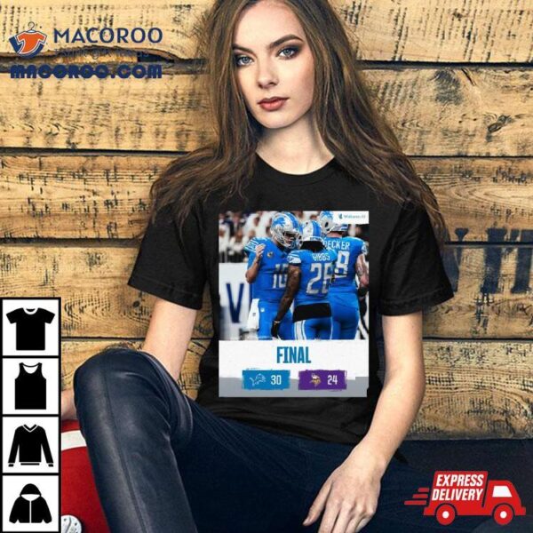 Detroit Lions Win 30 24 Minnesota Vikings 2023 Nfc North Champions Final Score Shirt