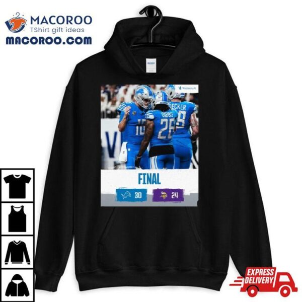 Detroit Lions Win 30 24 Minnesota Vikings 2023 Nfc North Champions Final Score Shirt