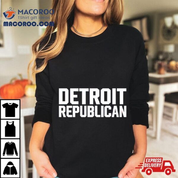 Detroit Republican Shirt