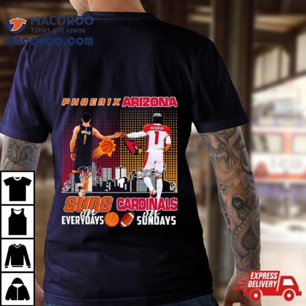 Devin Booker Phoenix Suns On Saturdays Kyler Murray Arizona Cardinals On Sundays T Shirt