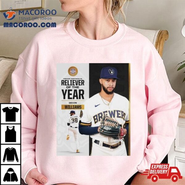 Devin Williams Trevor Hoffman Nl Reliever Of The Year Shirt