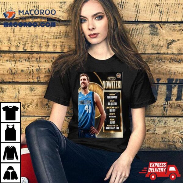 Dirk Nowitzki Basketball Hall Of Fame Resume Class Of 2023 T Shirt