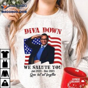 Diva Down We Salute You George Santos Tshirt