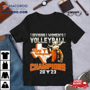 Division I Women’s Volleyball Texas Volleyball Champions 2023 Mascot T Shirt