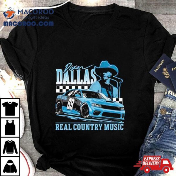 Dixon Dallas Hellcat Real Country Music Shirt