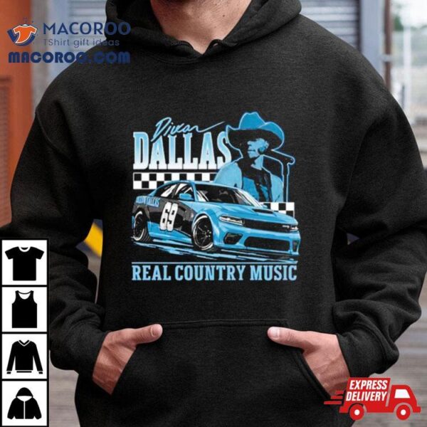 Dixon Dallas Hellcat Real Country Music Shirt