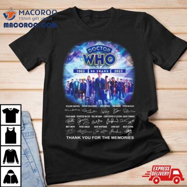 Doctor Who 60 Years 1963 2023 Thank You For The Memories Doctor Who Signatures T Shirt