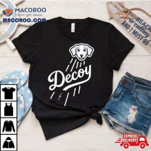 Dog Decoy Los Angeles Dodgers Parody Shirt