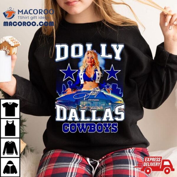 Dolly Parton Dallas Cowboys At&t Stadium Shirt