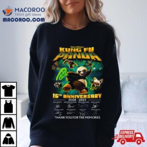 Dreamworks Kung Fu Panda 16th Anniversary 2008 2024 Thank You For The Memories T Shirt