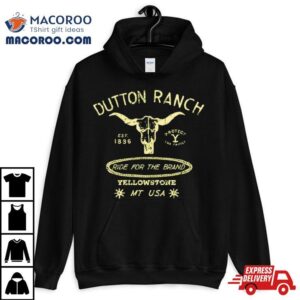 Dutton Ranch Ride For The Brand Tshirt