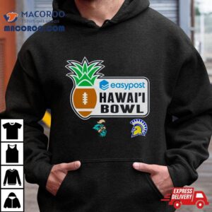 Easypost Hawai I Bowl Coastal Carolina Vs San Jose State Ching Complex Honolulu Hi Tshirt