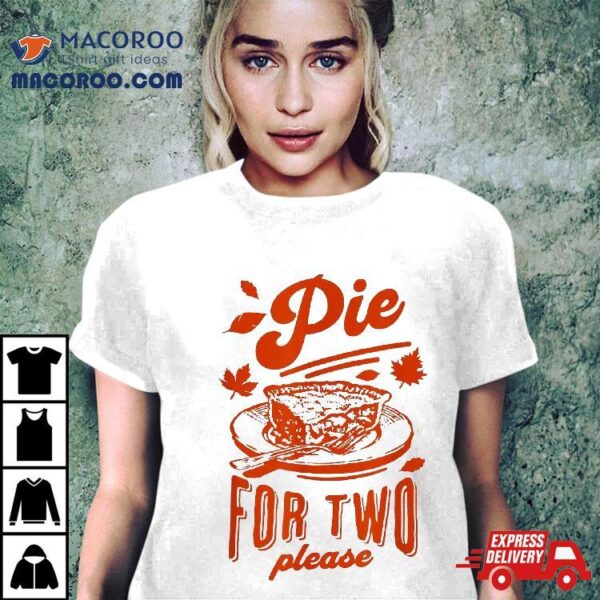 Eating Pumpkin Pie For Two Thanksgiving Pregnancy Shirt