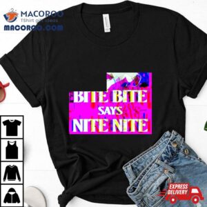 Emily Egnatzzz Wearing Bite Bite Says Nite Nite Tshirt