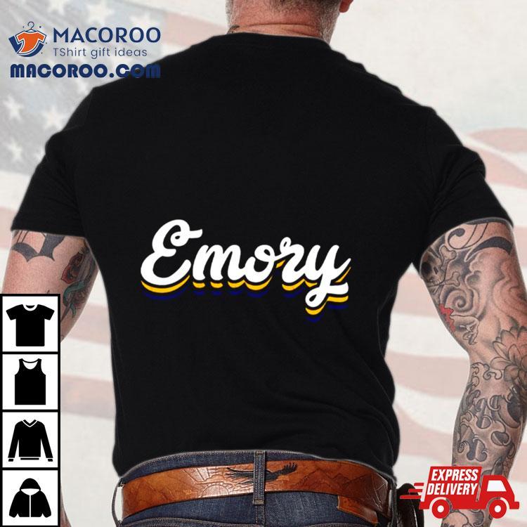 Emory Emory University Shirt Emory Emory University Shirt