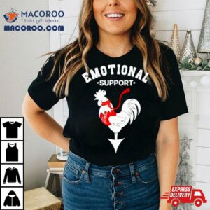 Emotional Support Cock Tshirt