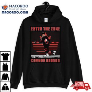 Enter The Zone Connor Bedard Shirt