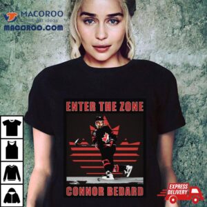 Enter The Zone Connor Bedard Tshirt