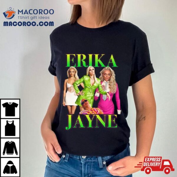 Erika Jayne Shirt