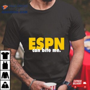 Espn Can Bite Me Tshirt