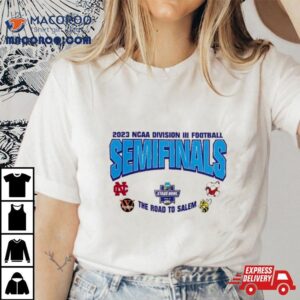 Event The Road To Salem Teams Ncaa Division Iii Football Semifinals Tshirt