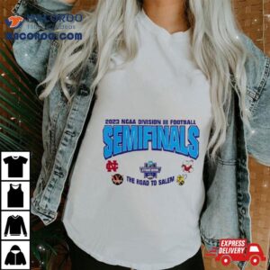 Event The Road To Salem Teams Ncaa Division Iii Football Semifinals Tshirt