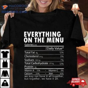 Everything On The U Nutrition Facts Thanksgiving Food Shirt