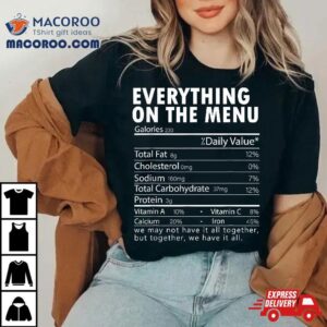 Everything On The U Nutrition Facts Thanksgiving Food Tshirt