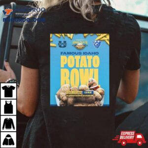 Famous Idaho Potato Bowl Utah State Vs Georgia State Albertsons Stadium Boise Id College Football Bowl Games Tshirt