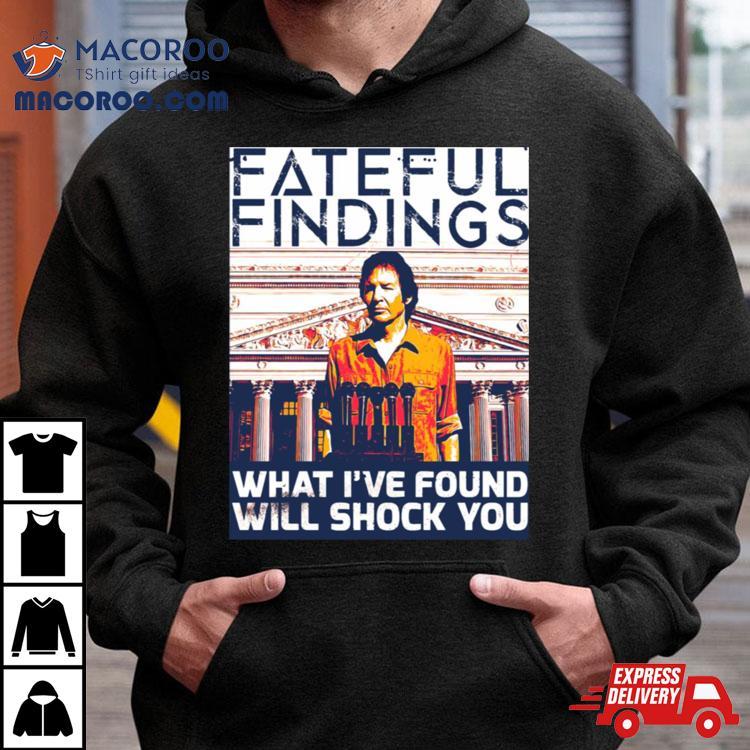 Fateful Findings Neil Breen Shirt Fateful Findings Neil Breen Shirt